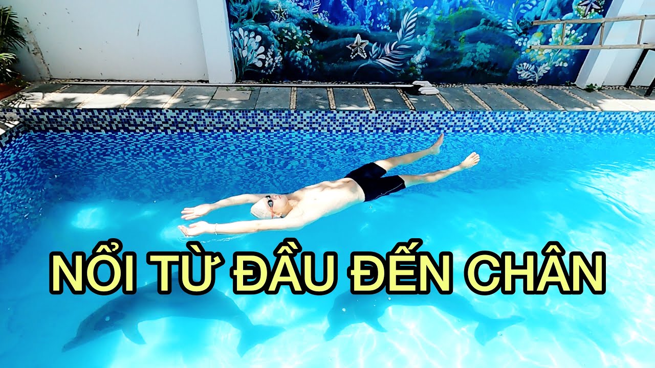 HƯỚNG DẪN NỔI SINH TỒN TRÊN MẶT NƯỚC