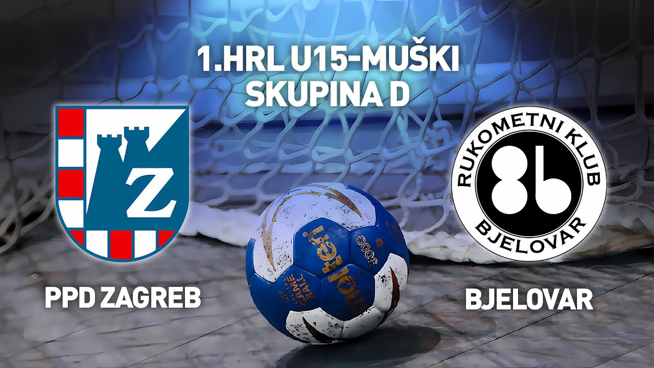 RK PPD Zagreb vs RK Bjelovar | 1. HRL U15 Muški (Skupina D)
