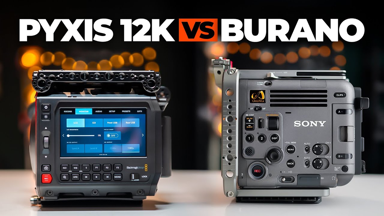 Сможет ли Blackmagic PYXIS 12K за 5495 долларов превзойти Sony Burano за 25 тысяч долларов?