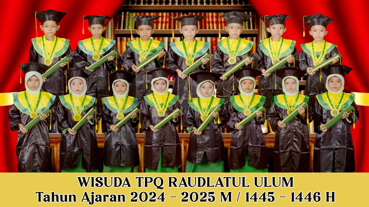 Haflah Akhirussanah TPQ Raudltul Ulum Kubangjati Tahun Ajaran 2024 - 2025 M / 1445 - 1446 H