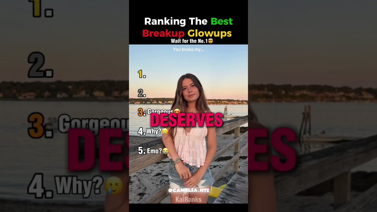Ranking The BEST Breakup Glow Ups! Part 11