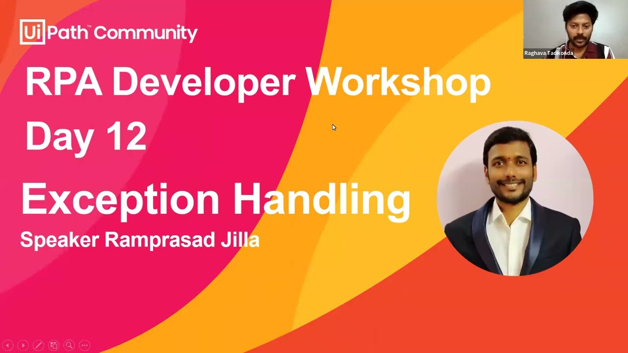 RPA Developer Workshop Day 12 | Exception Handling In UiPath | by Ramprasad Jilla