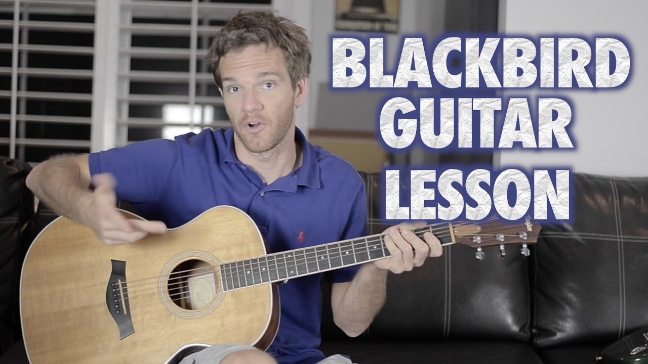 How to Play Blackbird on Guitar