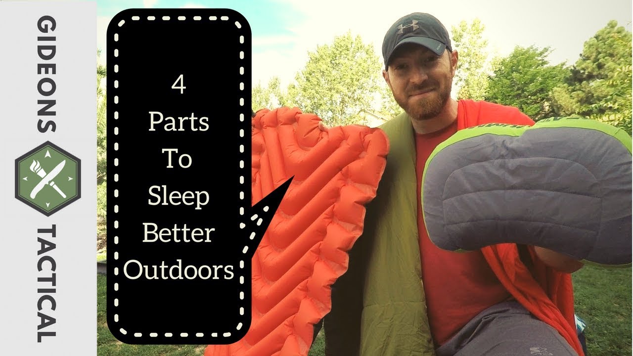 4 Parts To Sleep Better Outdoors