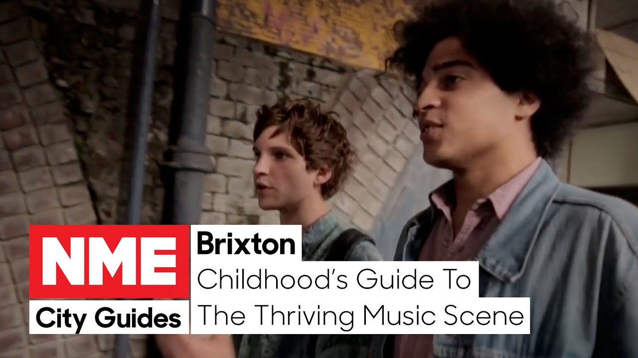 Childhood's Guide To Brixton's Thriving Music Scene - Watch