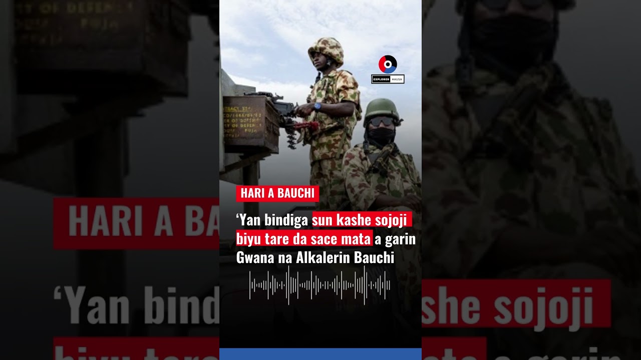 ‘Yan bindiga sun kashe sojoji biyu tare da sace mata a garin Gwana na Alkalerin Bauchi