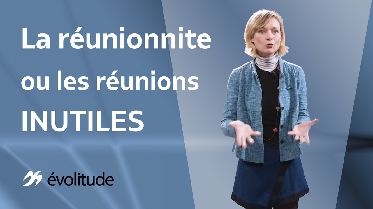 La réunionnite ou les réunions inutiles