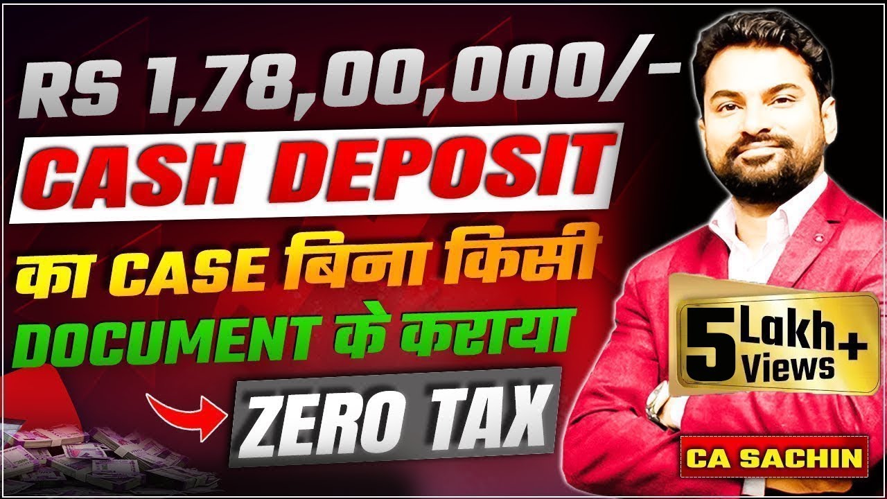 How I Handle Cash Deposit Income Tax Case without any Document | Bank Statement तक नहीं था |