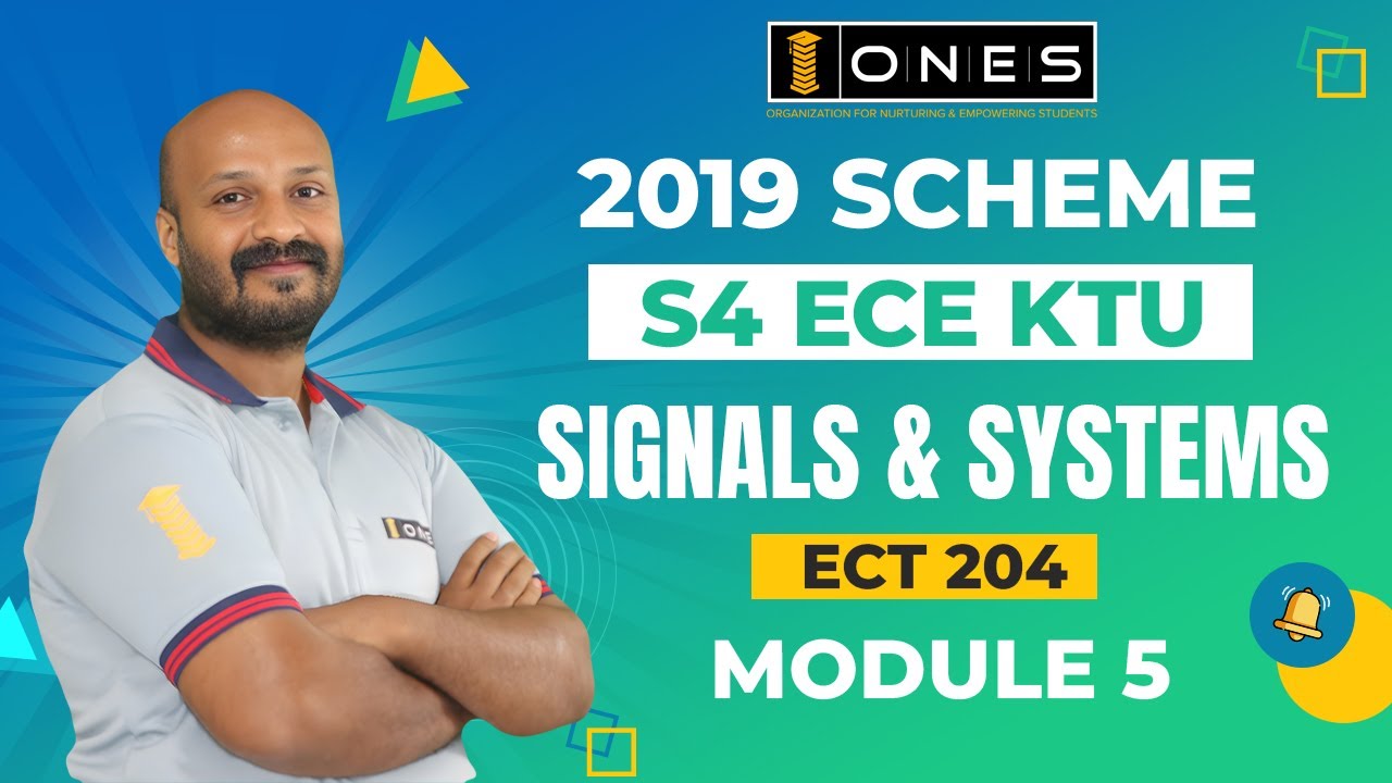 S4 KTU 2019 Scheme QP Solution | ECE | SIGNALS & SYSTEMS  | ECT 204 | MODULE 5 | 2021 | ONES