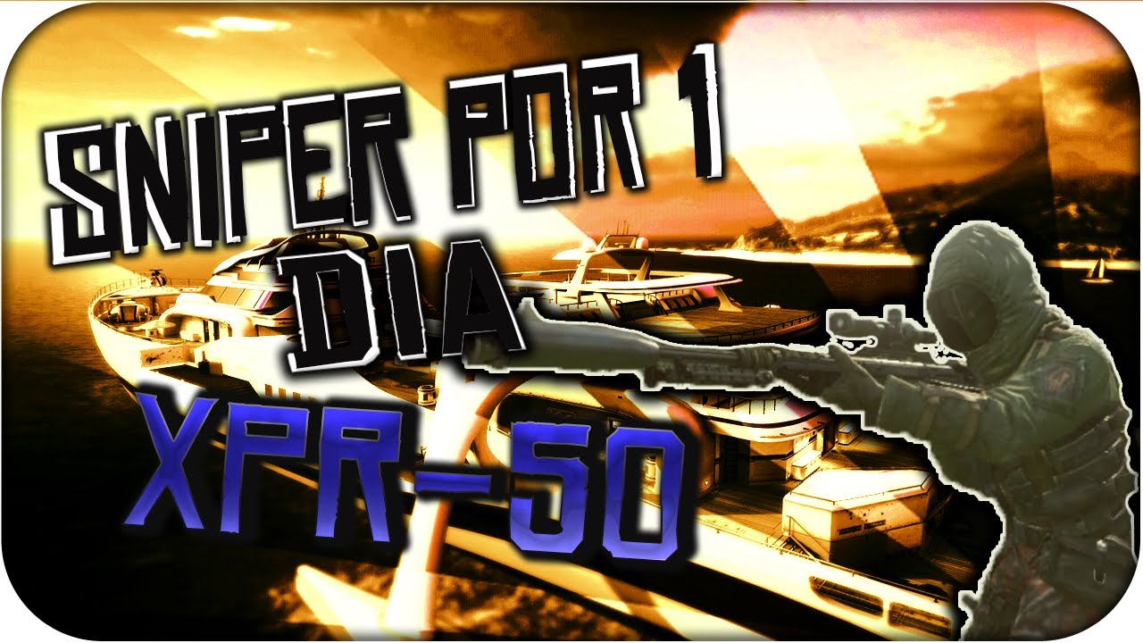 Esto Mola!! - Sniper por 1 dia - XPR-50 - Black Ops 2