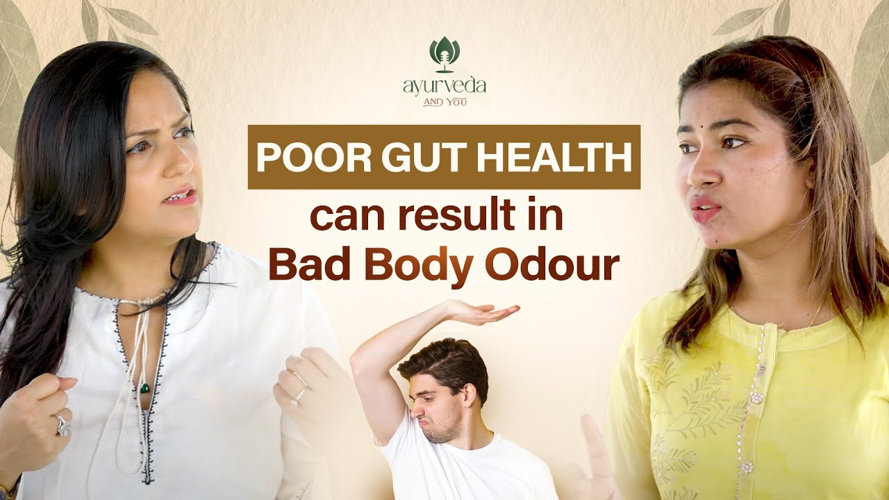 What's REALLY Causing Your BODY ODOUR and How Ayurveda Can Help? | Maharishi Ayurveda