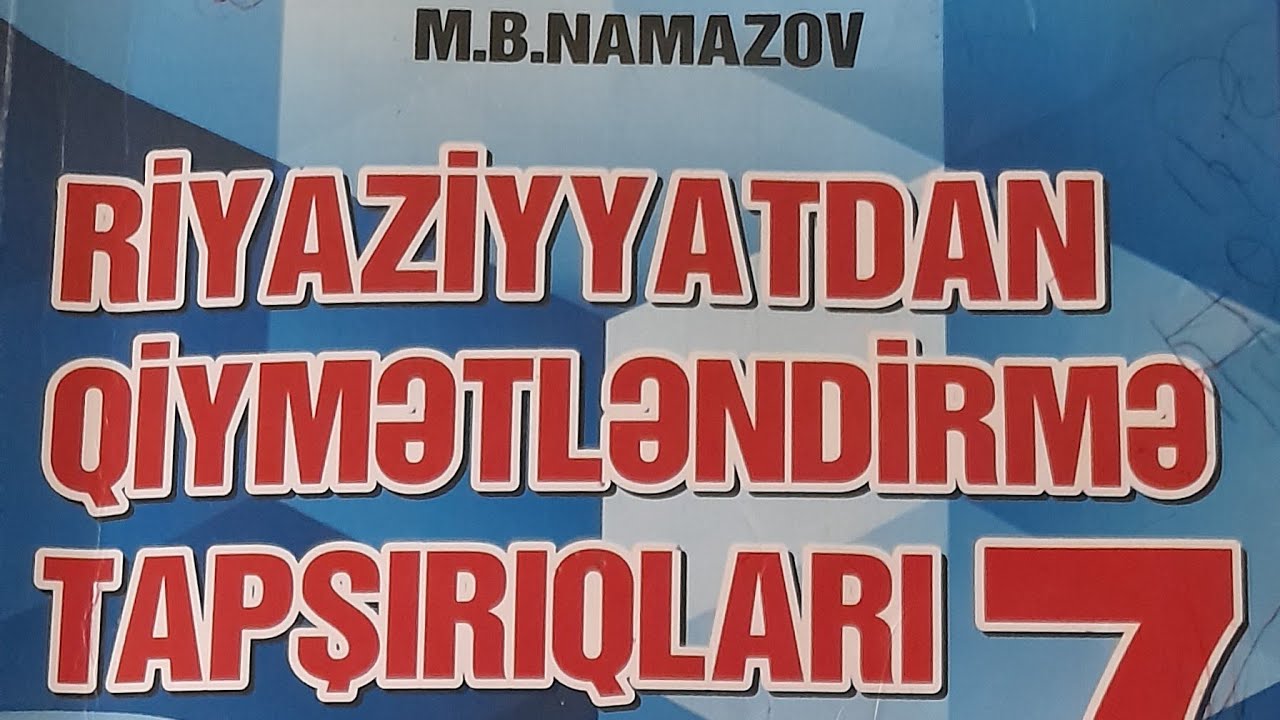 7-ci Namazov Qiymətləndirmə Tapşırıqları KSQ 5 B variantı. səhvə 148-149
