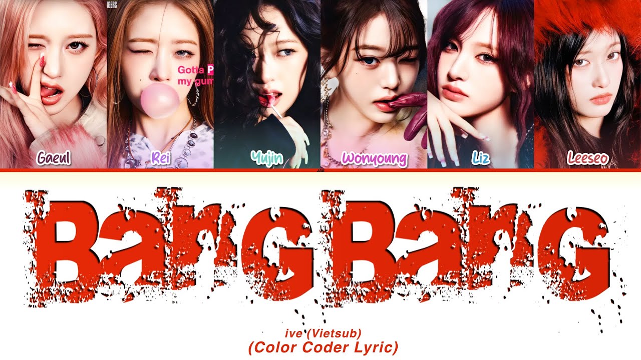 Vietsub | IVE - Bang Bang Lyric (Color coder lyric)