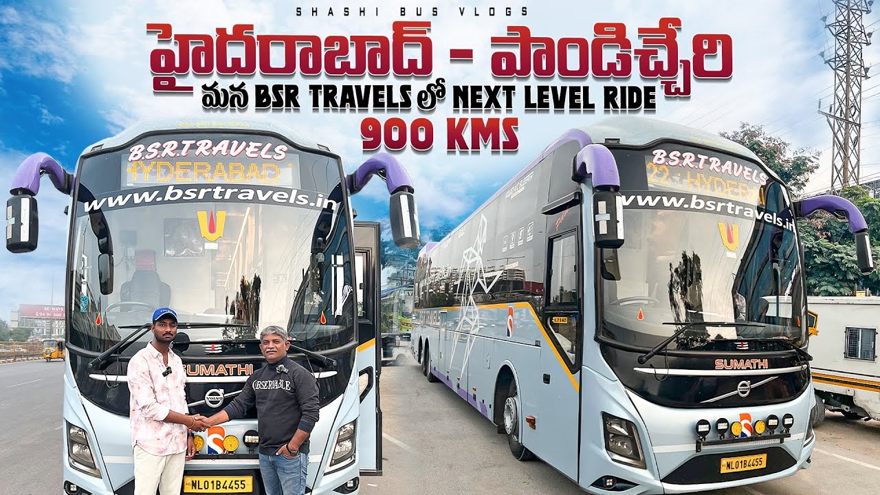 హైదరాబాద్ to పాండిచ్చేరి మన BSR TRAVELS లో NEXT LEVEL RIDE 900 kMS !!
