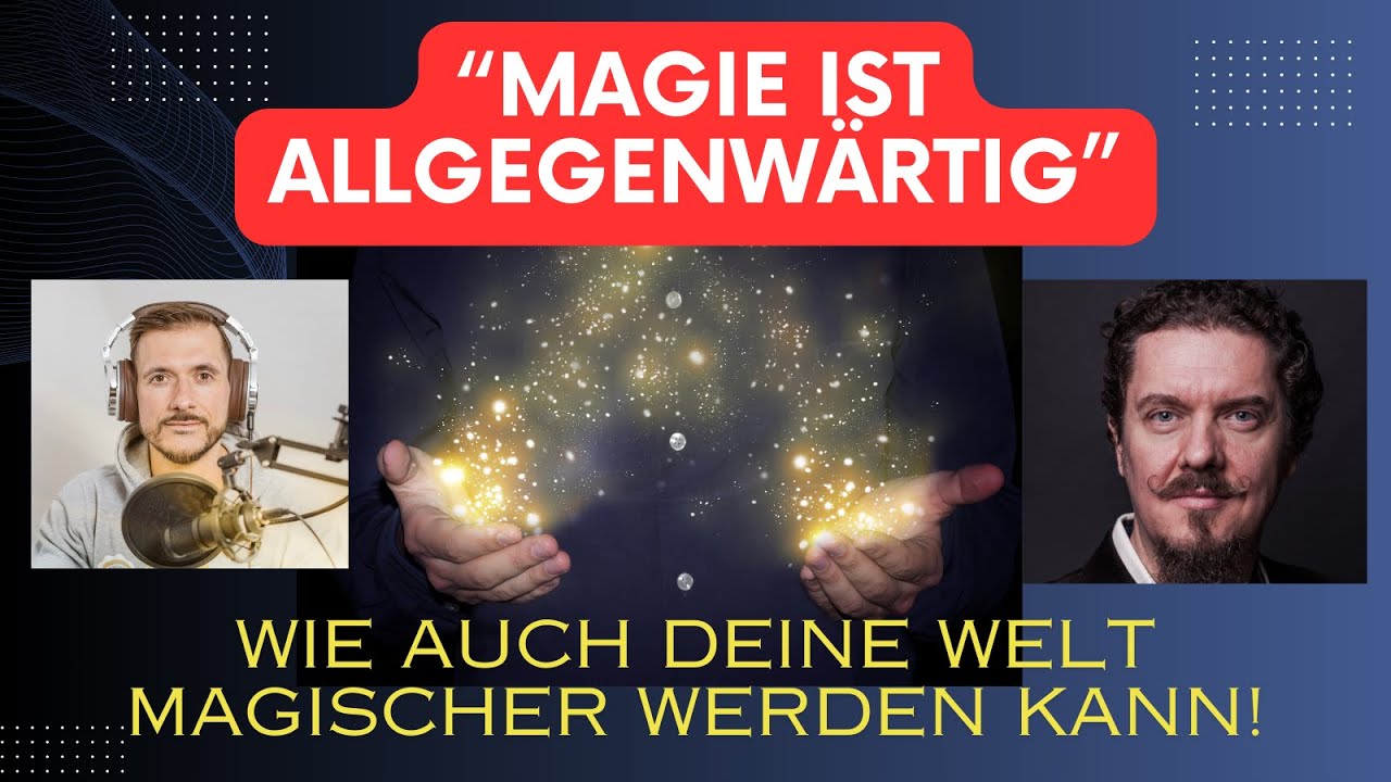 #31 - Die Welt der Magie mit Bernhard Reicher