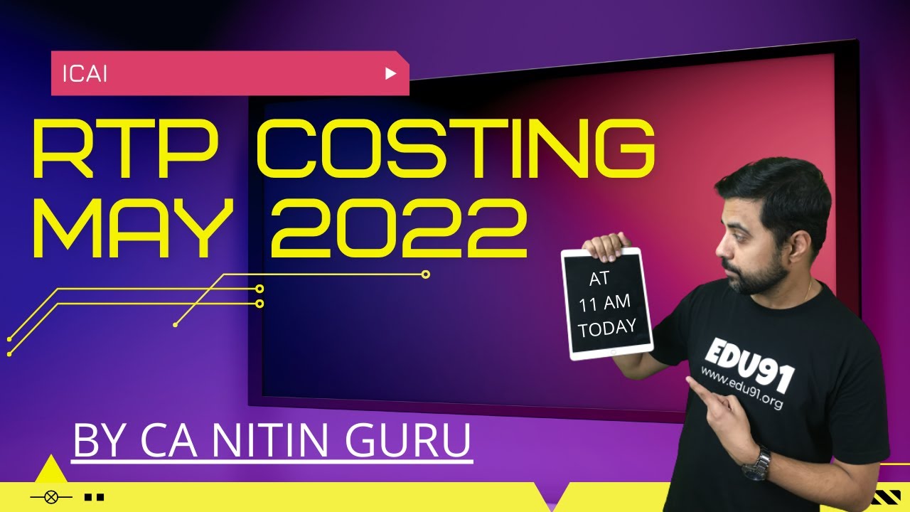 CA Inter Costing RTP MAY 2022 l REVISION TEST PAPERS l Session 1 l CA Nitin Guru l ICAI l RTP l