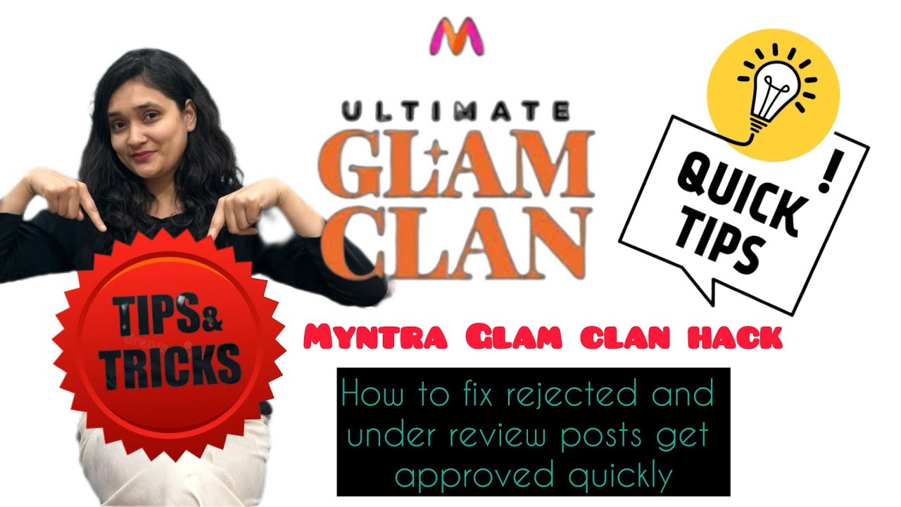 &ldquo;Myntra glam clan post rejected? Don&rsquo;t worry, I&rsquo;ve got the FIX!💡