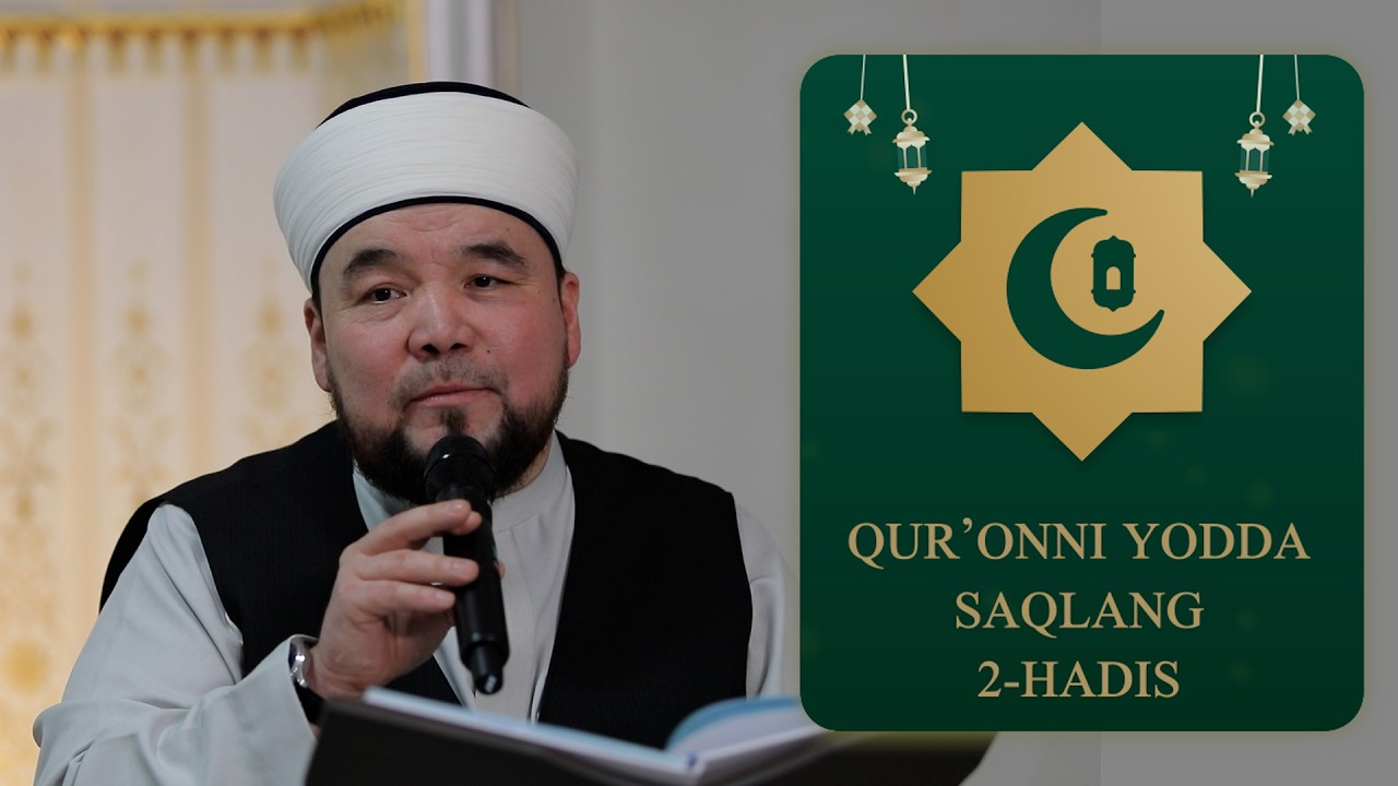 2-dars | 40 OSON MUTTAFAQUN ALAYHI HADIS
