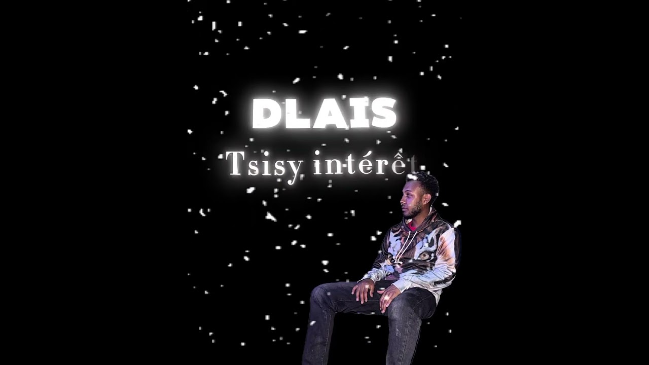 DLAIS Tsisy intérêt ( Nouveauté 2026 )