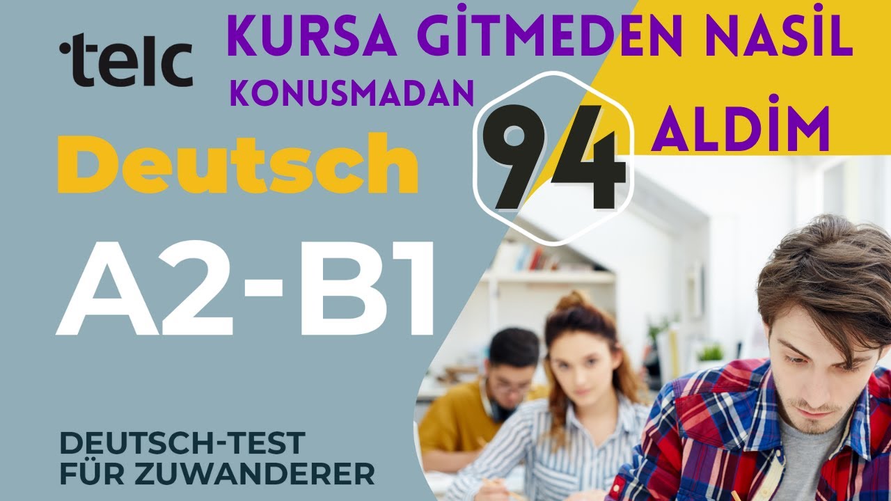 B1 Sinavi konusma kismindan kursa gitmeden nasil 94 aldim? Nasil calistim, Sinavda ne cikti?