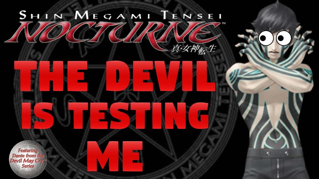Yelling About Shin Megami Tensei III: Nocturne