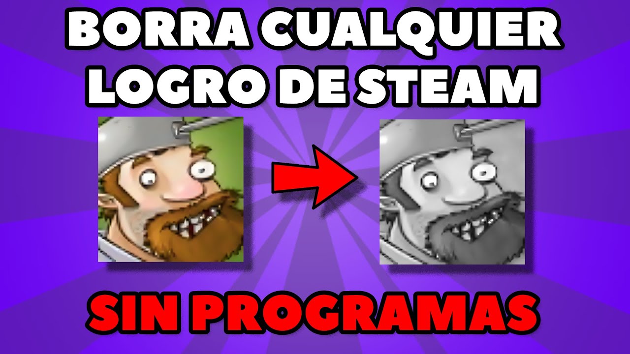 Como ELIMINAR Logros En Steam  | Sin Programas