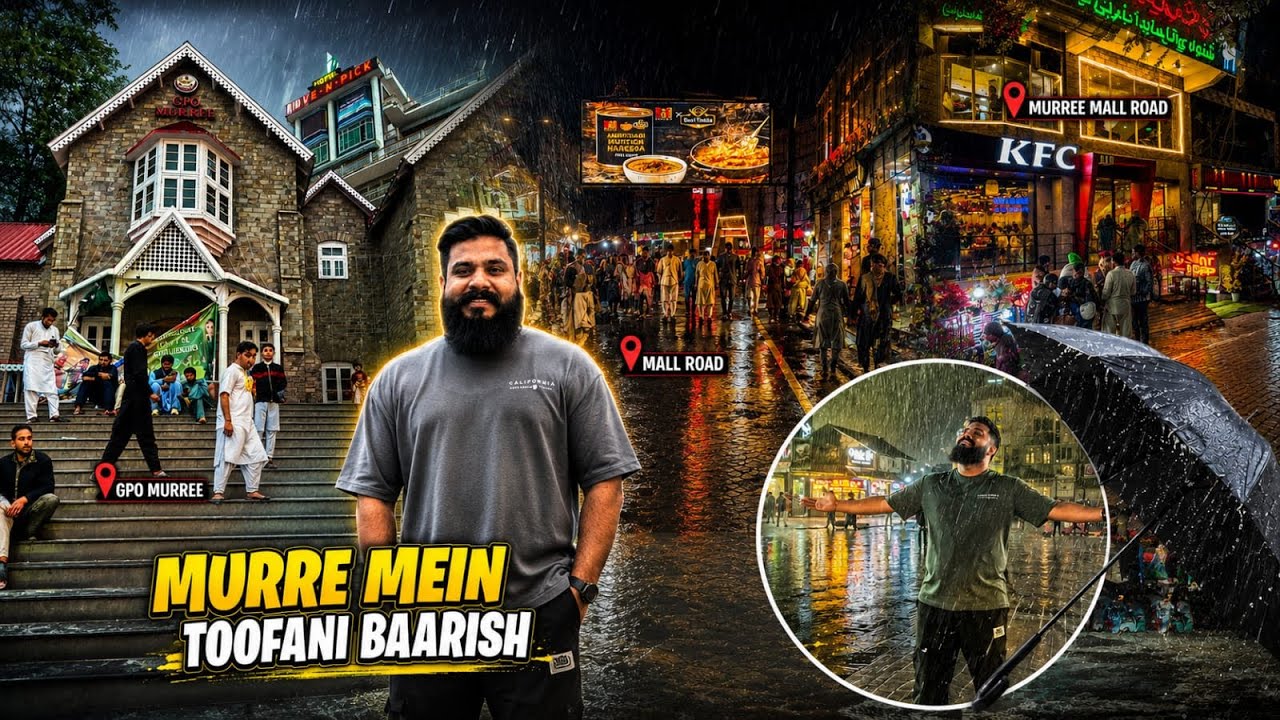 Murree Mein Toofani Baarish 🌧️ | GPO Se Mall Road Tak Full Tour🥶