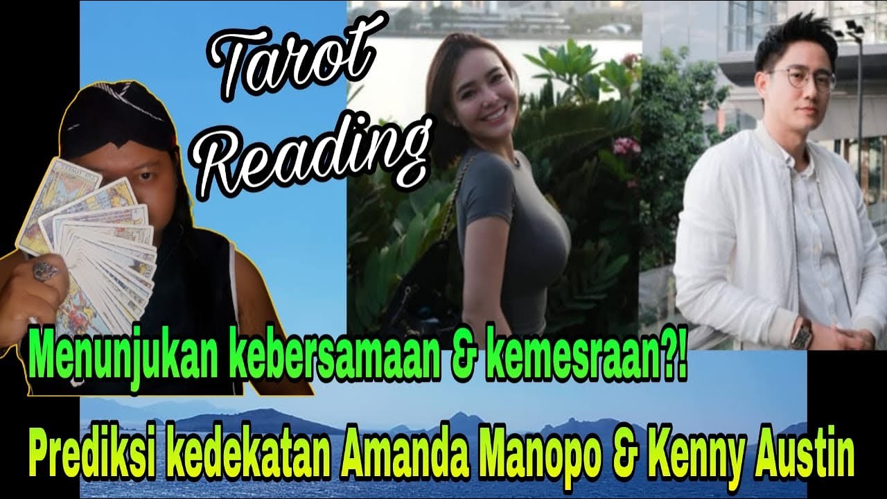 TERLIHAT ADA KEMESRAAN⁉️PREDIKSI KEBERSAMAAN AMANDA MANOPO DENGAN KENNY AUSTIN 