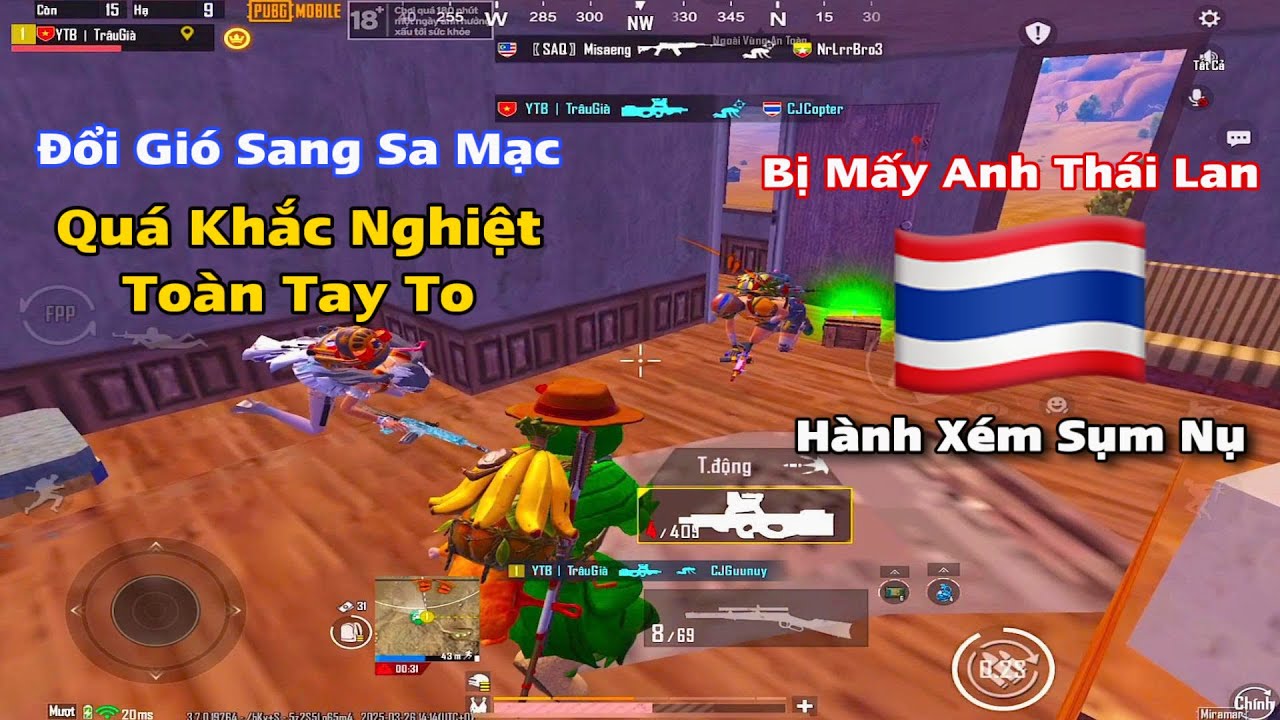 Pubg Mobile - Đổi Gió Sang Máp Sa Mạc | Trâu Già Bị Mấy Anh Thái Lan Dồn Dập Mém Sụm Nụ Mấy Lần