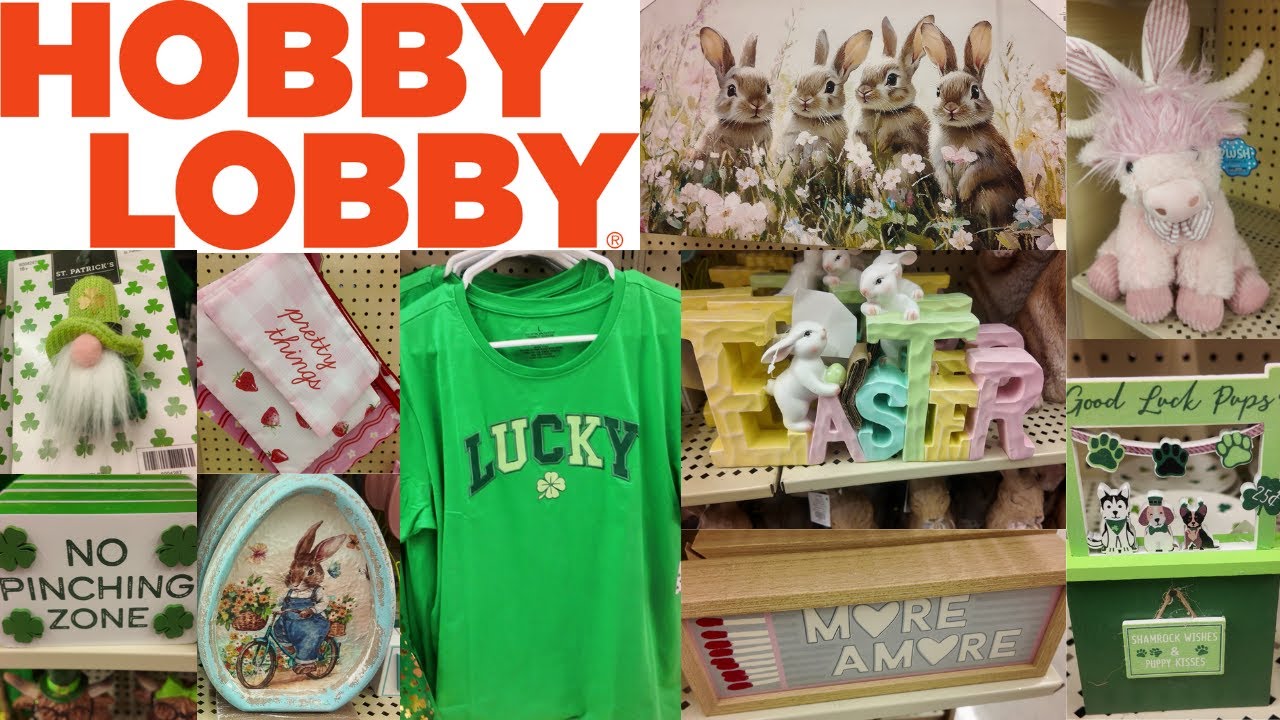 Hobby Lobby - Fun & Festive St. Patrick's Day & Easter Decor + 40% Off Spring Florals & More!