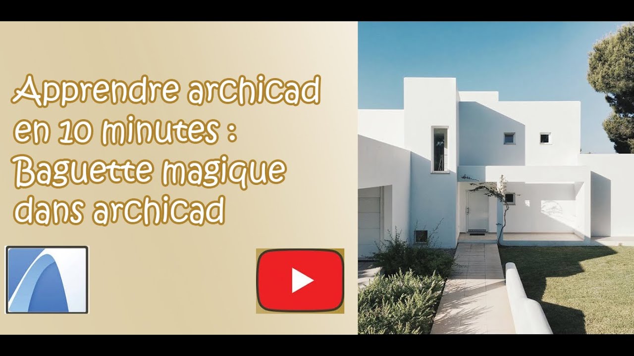 baguette magique dans archicad