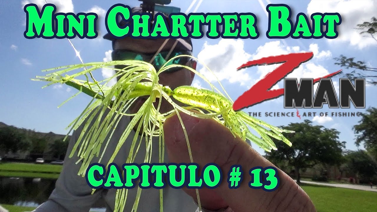 Pescando con un solo señuelo Capitulo # 13 - Señuelo Zman Chatterbait - 📽 # 144
