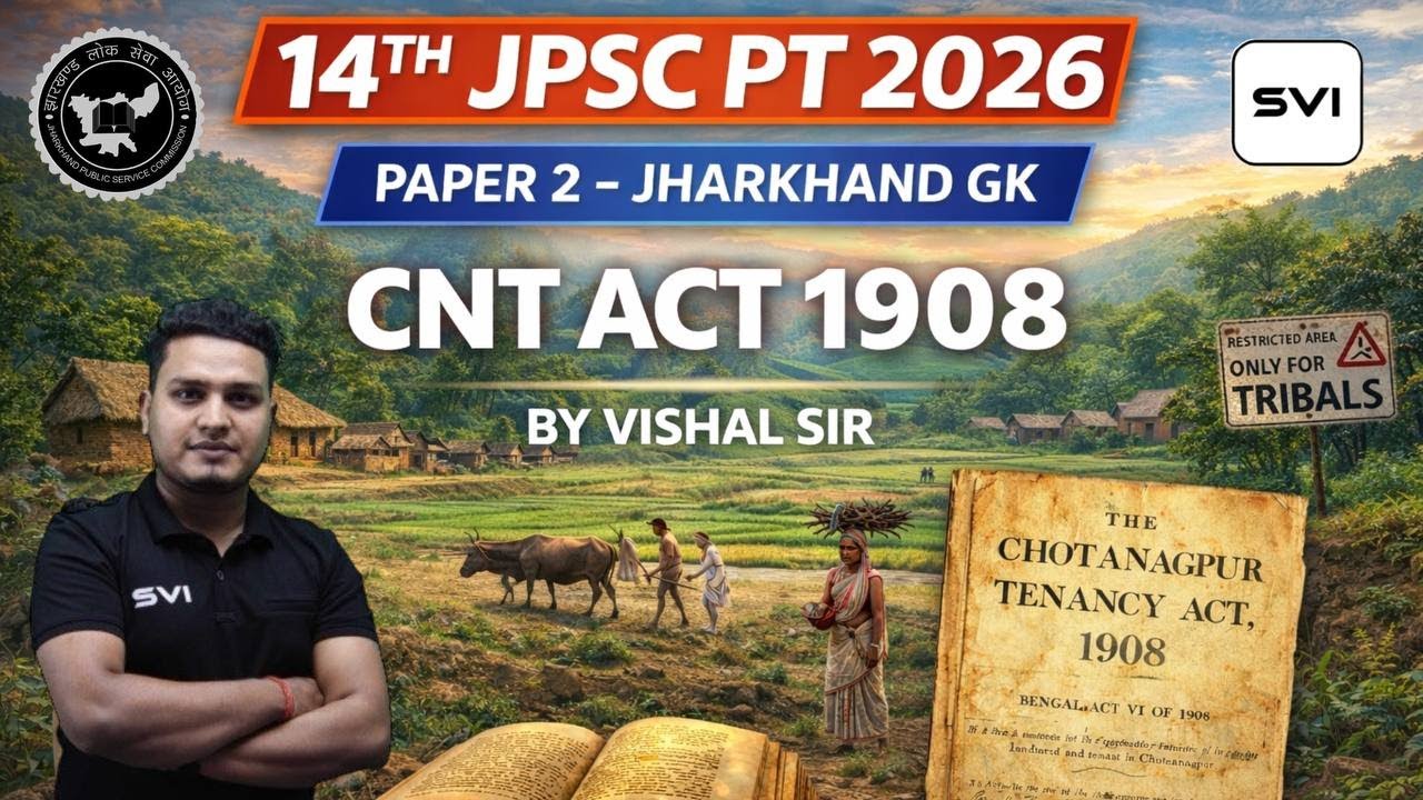 CNT ACT 1908 | PAPER 2 - JHARKHAND GK | 14TH JPSC PT 2026