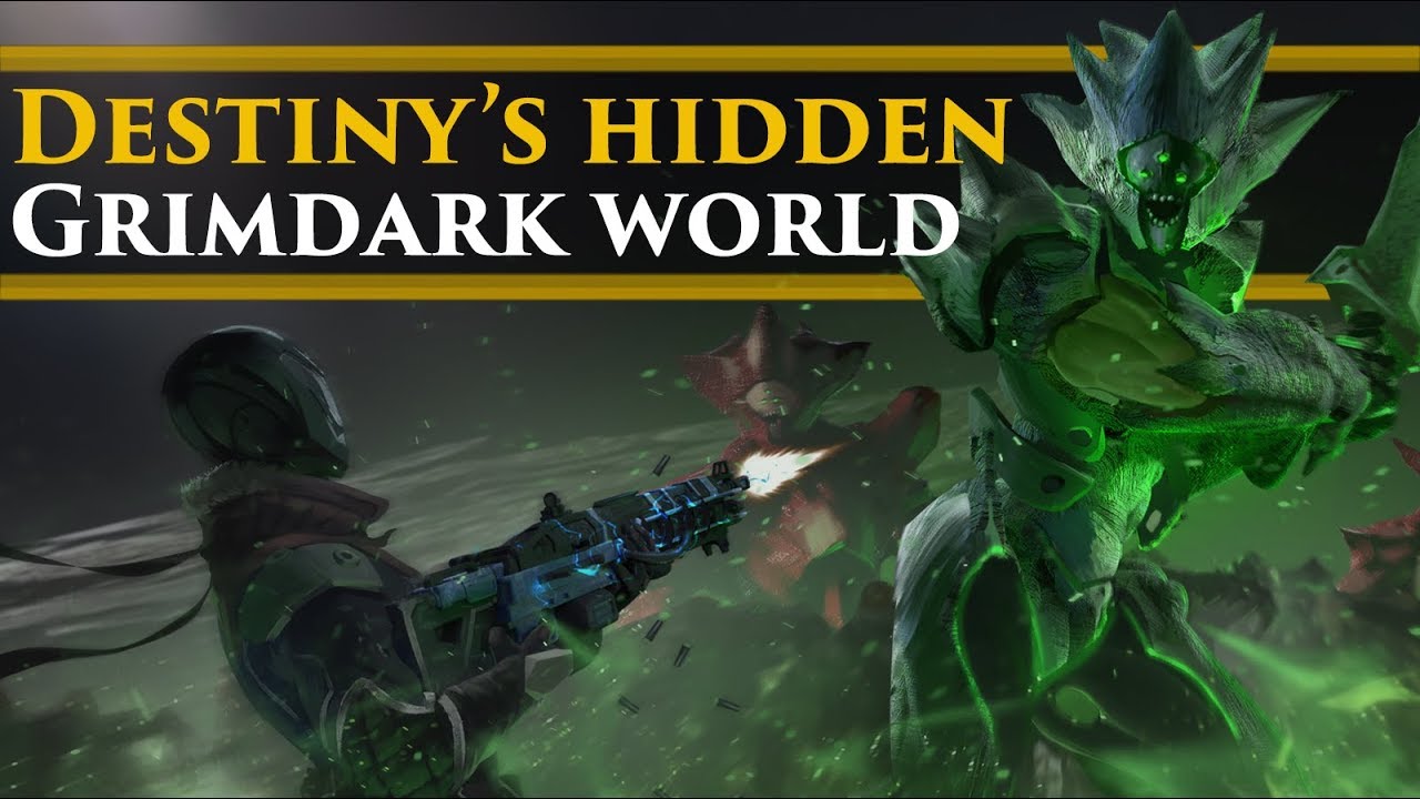 Destiny - The Grimdark universe you might not have heard of (& why it’s awesome!)