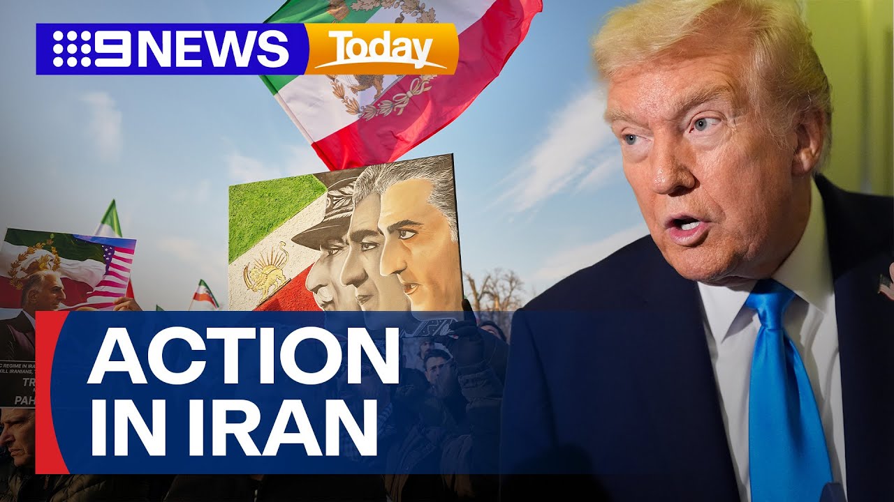 Donald Trump warns Iran that &ldquo;very strong action&rdquo; will be taken by the U.S. | 9 News Australia