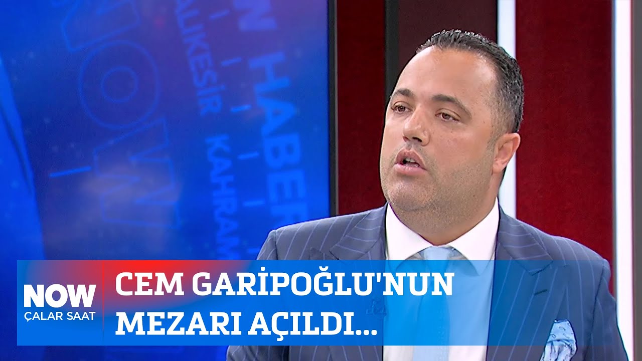 Cem Garipoğlu'nun mezarı açıldı... 4 Ekim 2024 İlker Karagöz ile Çalar Saat