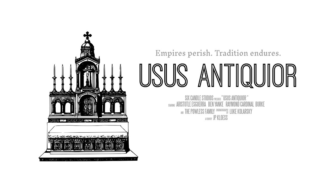 Usus Antiquior | Full Documentary