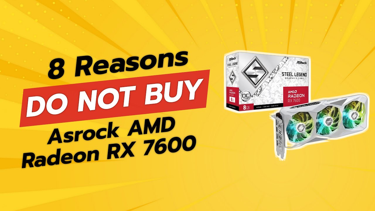 DON'T BUY ASRock AMD Radeon RX 7600 Before Watching THIS! 🎮💔 (8 Reasons)