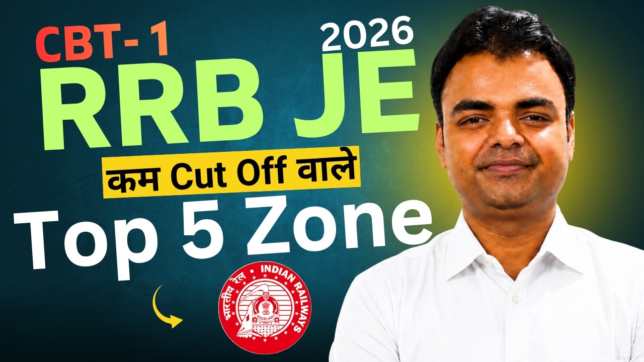 RRB JE 2026 Best Zone for Mechanical, Civil, Electrical, ECE, RRB JE 2026 Preparation Strategy