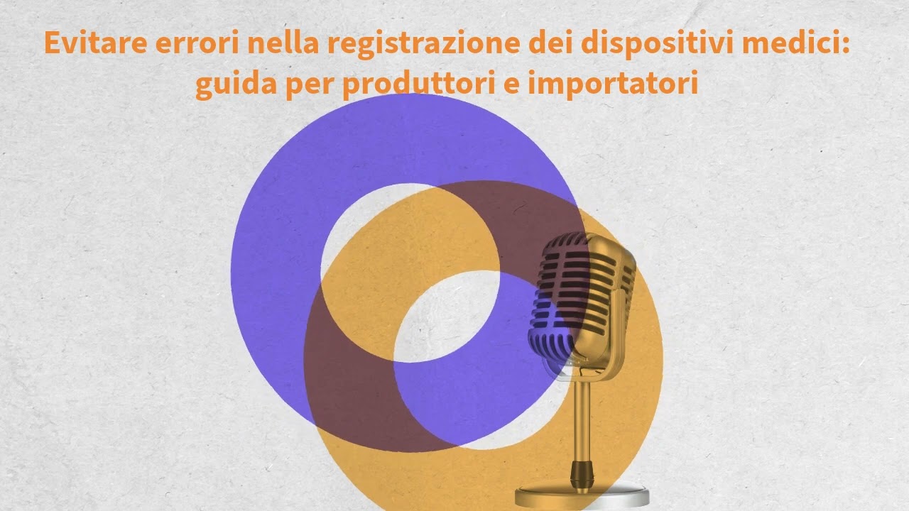 Come evitare gli errori più comuni nella registrazione dei dispositivi medici – MDR UE 2017/745