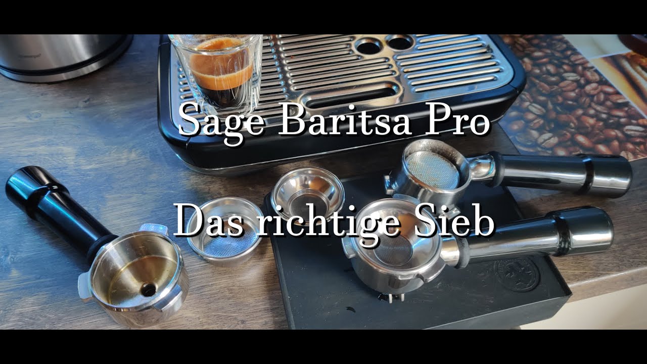 Sage Siebauswahl und Bodenloser Siebträger