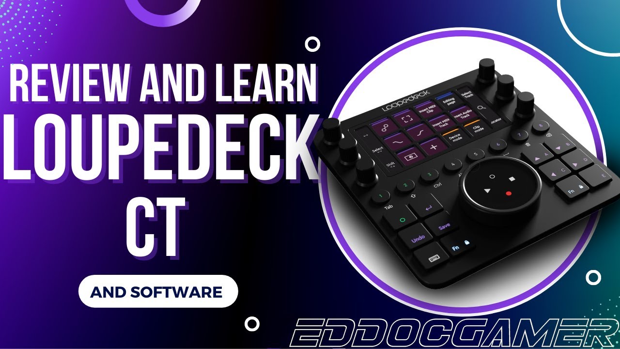 Confused? Loupedeck CT unboxing and early v 5.0 software tutorial