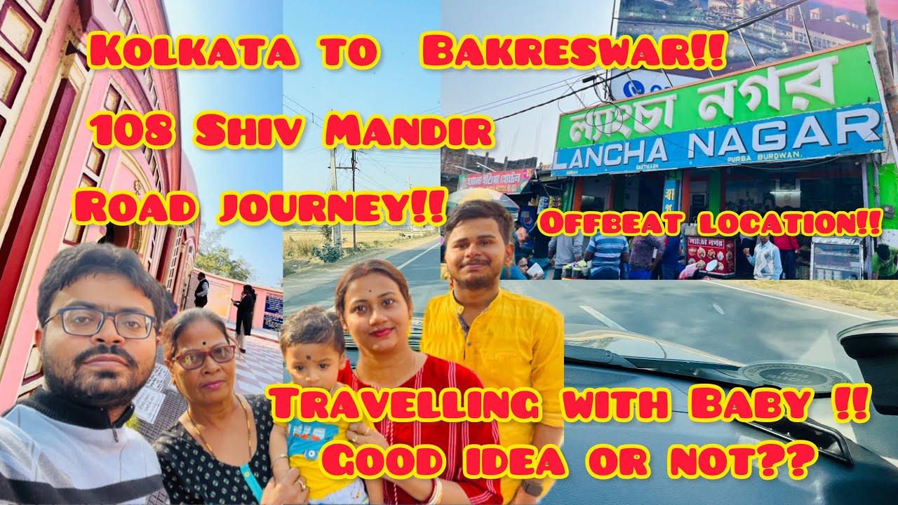 Kolkata To Bakreswar || Road Journey || 108 Shiv Mandir || Full details #trending #viral #youtube