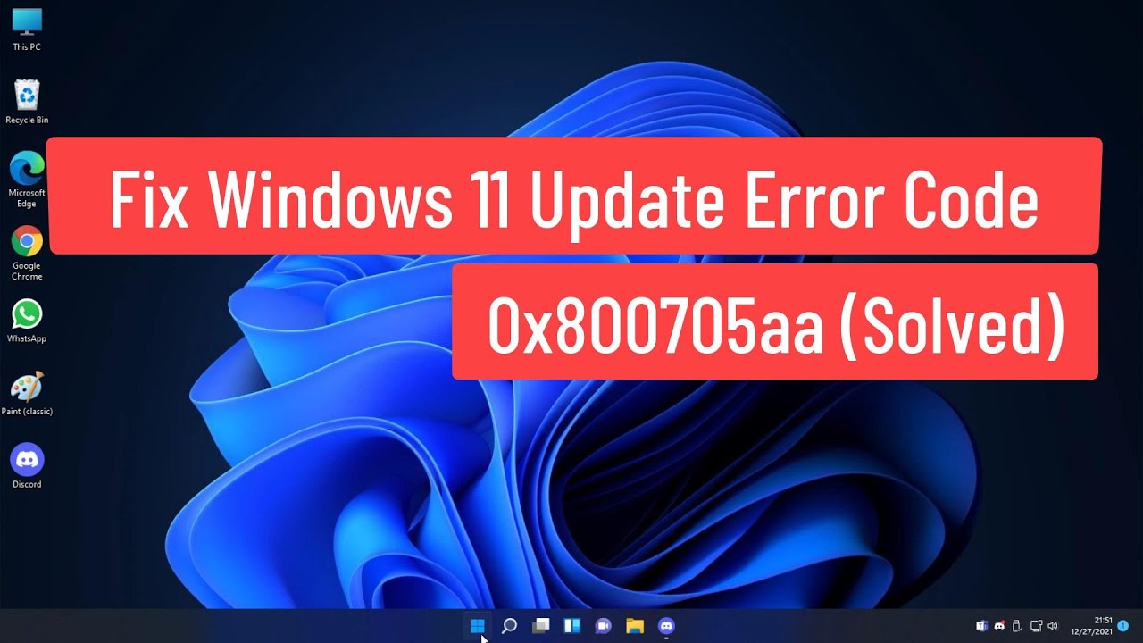 Fix Windows 11 Update Error Code 0x800705aa (Solved)