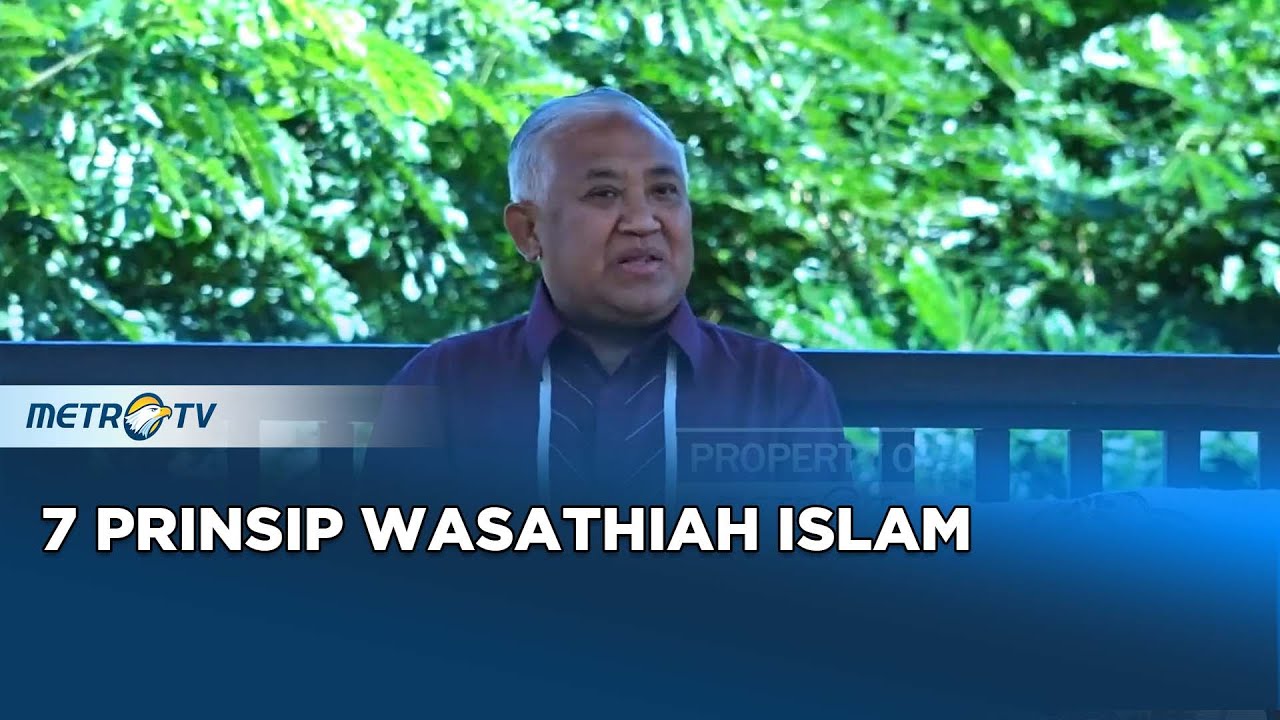 Islam Untuk Indonesia Maju - Mengenal 7 Prinsip Wasathiah Islam