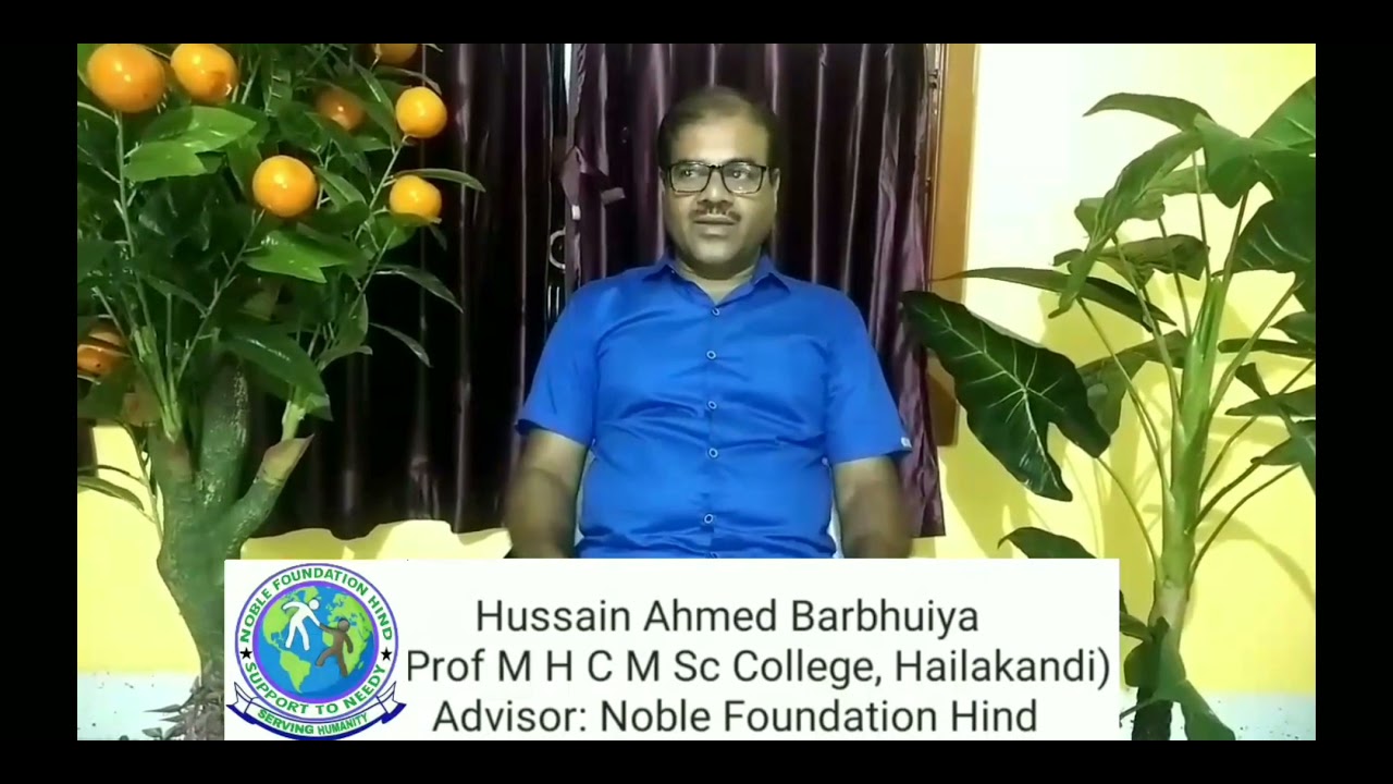 prof Hussain ahmed Barbhuiya, Advisory, Noble foundation hind