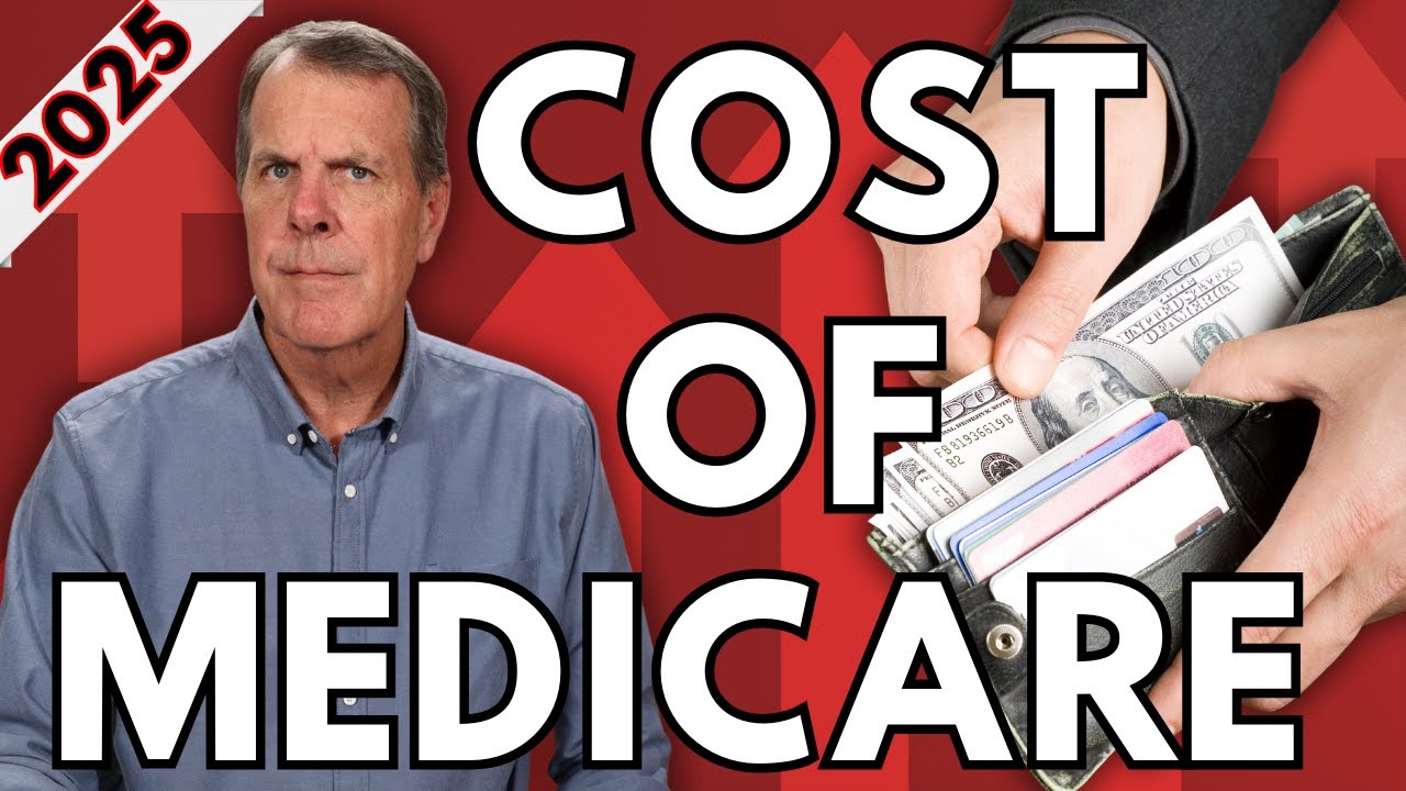 Cost of Medicare 2025 - How Much?