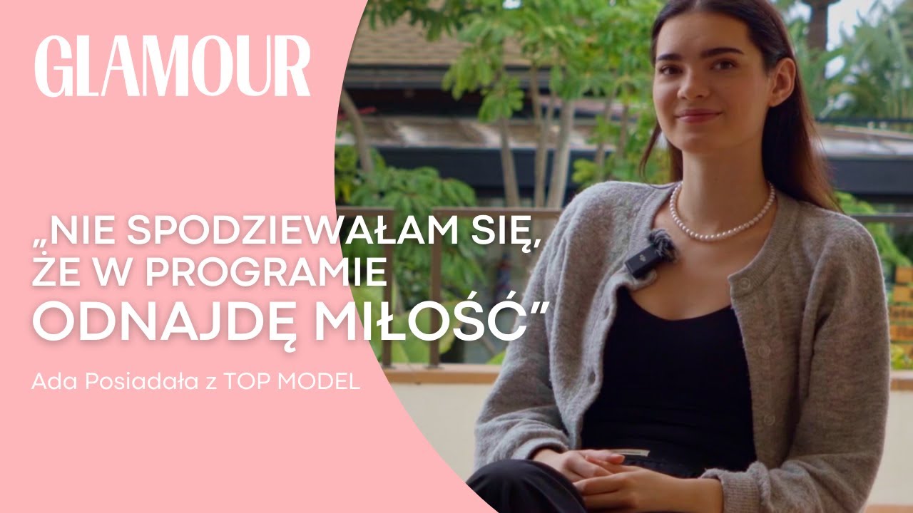Ada Posiadała z &bdquo;Top Model&rdquo; POTWIERDZIŁA ZWIĄZEK z Grzegorzem. Co planuje po programie?