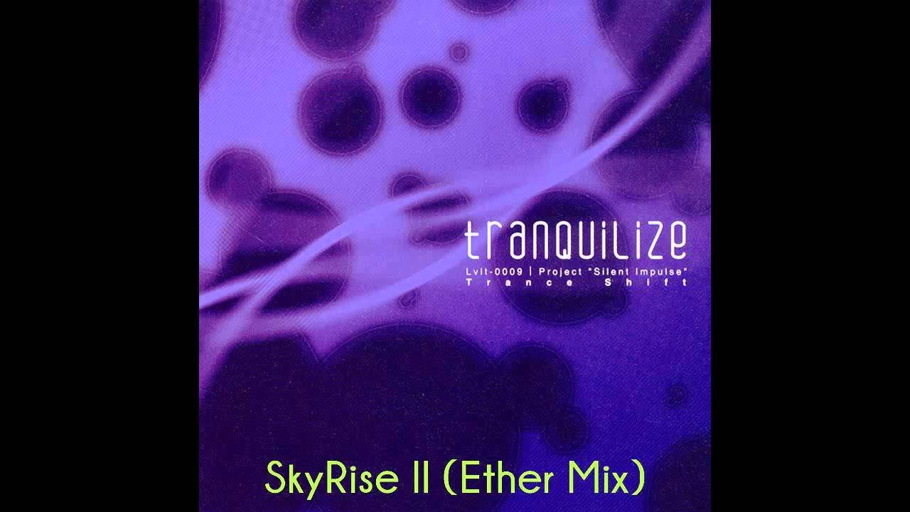 08 SkyRise II (Ether Mix)