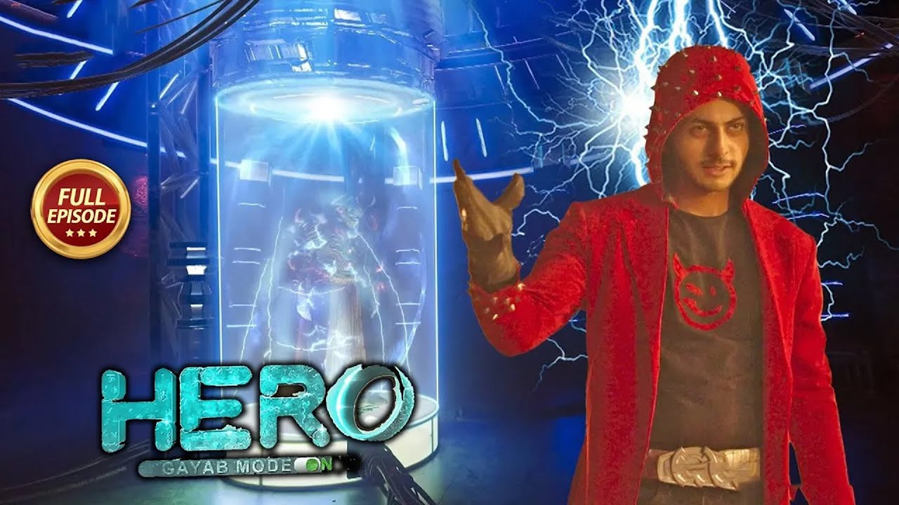📺 Hero – Gayab Mode On | Hero की ताकत का हुआ खुलासा! नए दुश्मन की चुनौती ? ! – Full Episode